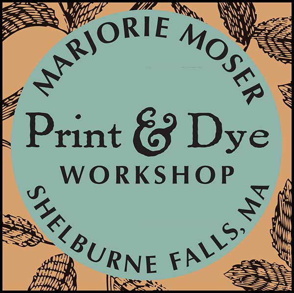 Marjorie Moser Print & Dye Workshop